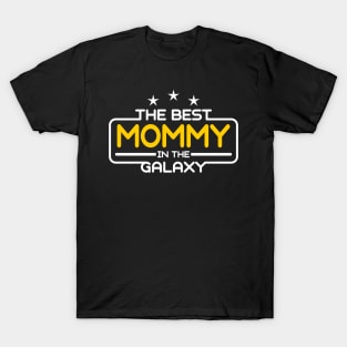 The Best Mommy in The Galaxy T-Shirt